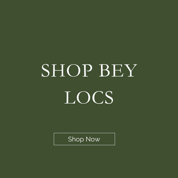 Shop Bey locs